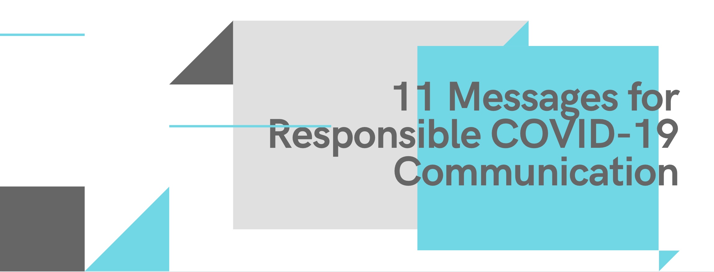 11 Messages for Responsible COVID-19 Communication