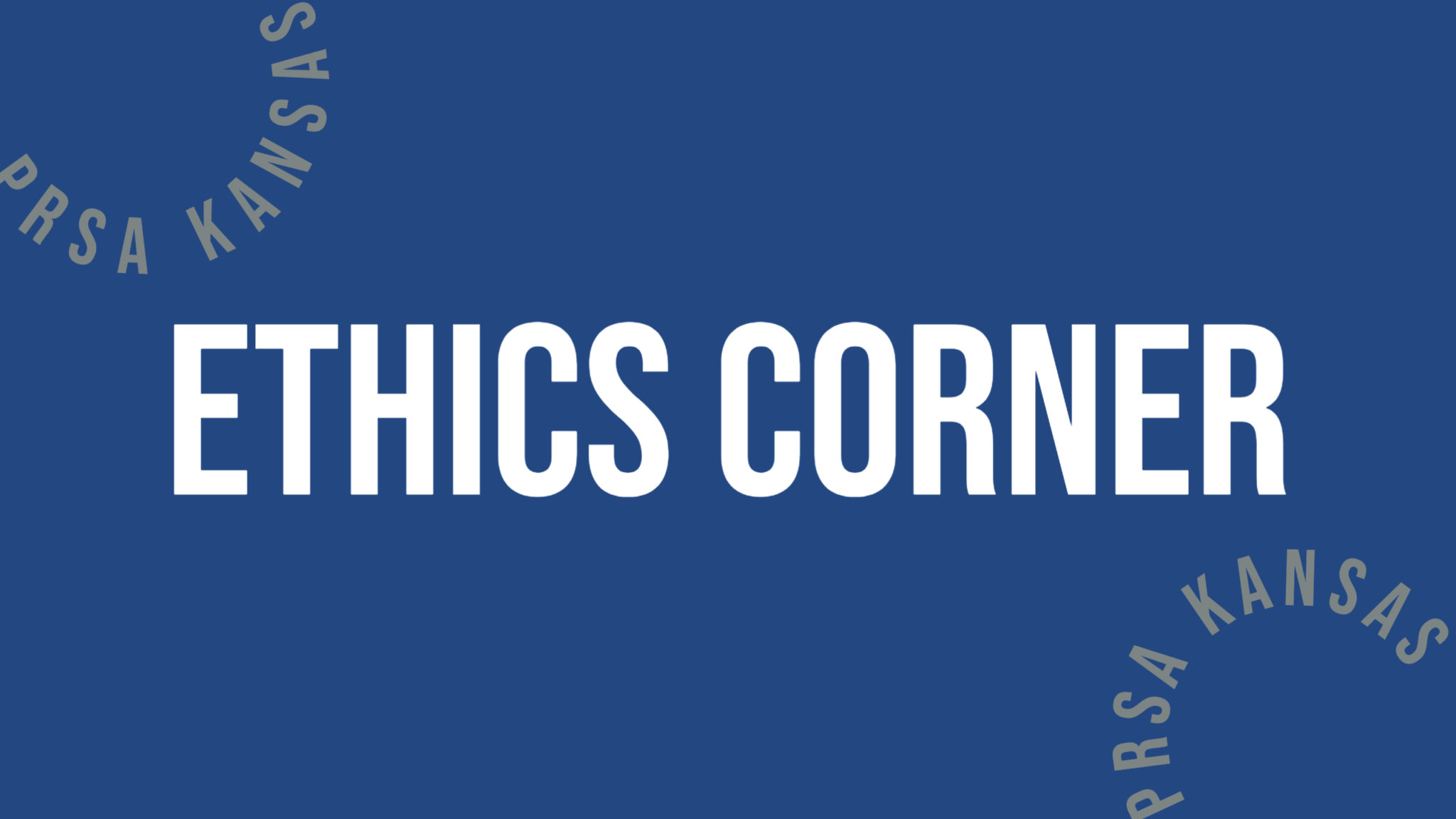 prsa-values-and-ethics-prsa-kansas