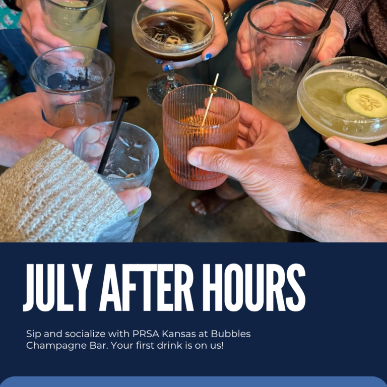 July After Hours Sip and socialize with PRSA Kansas at Bubbles Champagne Bar. Your first drink is on us!